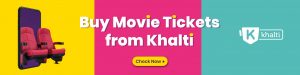 Buy Movie tickets from Khalti