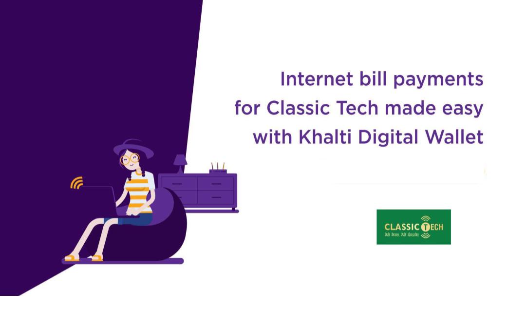 How to pay Classic Tech Internet Bill Online from Khalti?