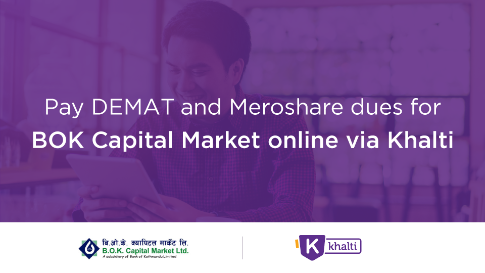 BOK Capital DEMAT & MeroShare payment process from Khalti
