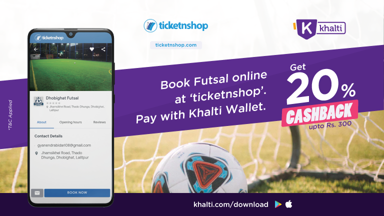 Book Futsal and Adventures Online from Ticketnshop and pay via Khalti