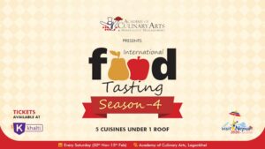 International Food Tasting Festival at Academy of Culinary Arts and Hospitality Management, buy tickets from Khalti and get 10% cashback immediately