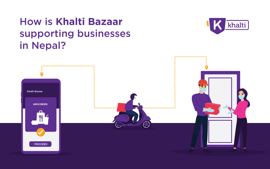 Khalti Bazaar: A Portable Online Market Supporting Businesses in Nepal