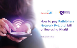 How to pay Pathibhara Network's Bill online using Khalti?