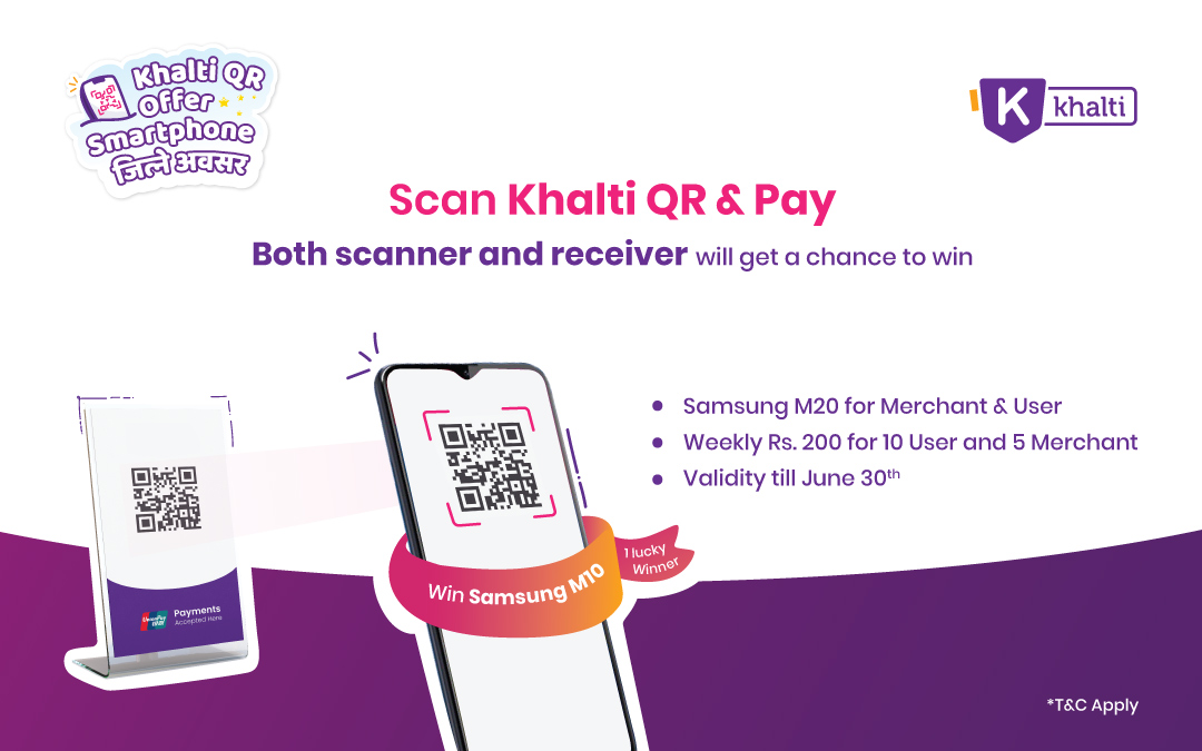 Scan Khalti QR & Pay; Bumper Prize Samsung M10; Weekly Prize Rs. 200 