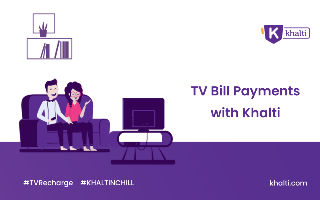 Know how to make TV Bill payments with Khalti