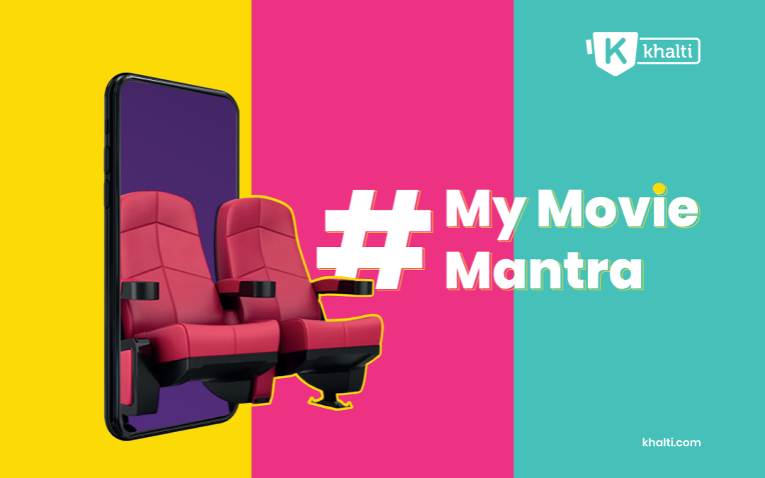 Instantly buy your favorite movie tickets from Khalti