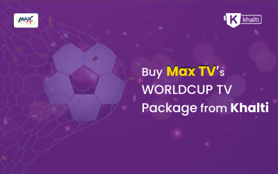 Buy Max TV WorldCup TV Package via Khalti