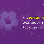 Prabhu TV WorldCup TV Package