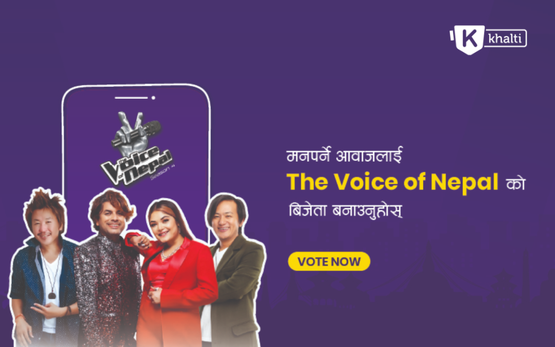 Vote for your Favourite Talent in The Voice of Nepal Season 4 with Khalti