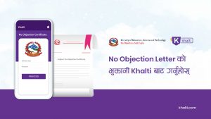 No Objection Letter को Online भुक्तानी Khalti बाट सजिलै गर्नुहोस्