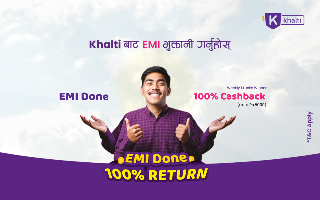 Khalti बाट EMI DONE, 100% Return