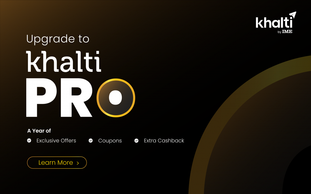 Khalti PRO: Subscribe for exclusive offers 