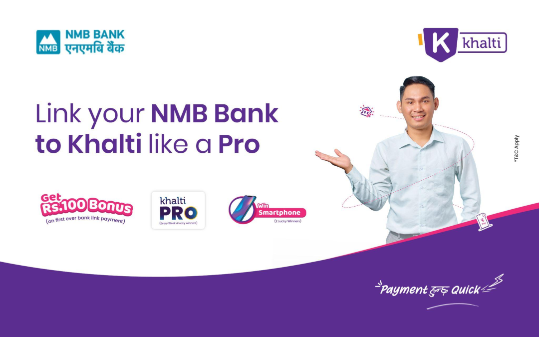 Link NMB  Bank to Khalti: Get instant Rs. 100 Bonus and win Smartphone