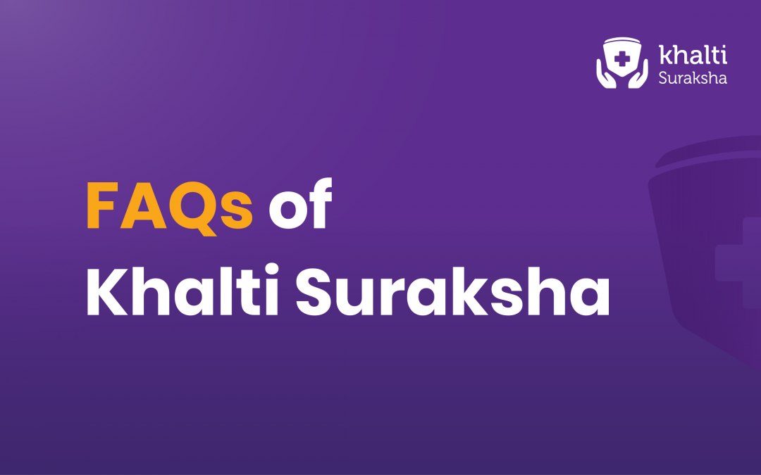 FAQ Of Khalti Suraksha