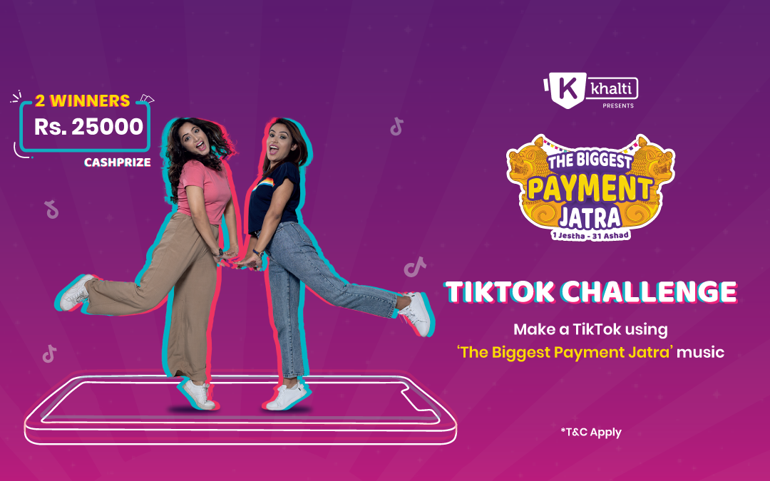 Khalti TikTok Challenge – रू.२५,००० कमाउने अवसर 