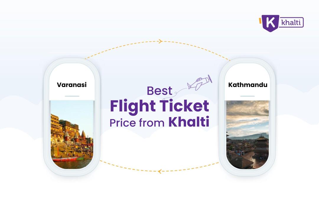 Book your flight ticket from Varanasi to Kathmandu