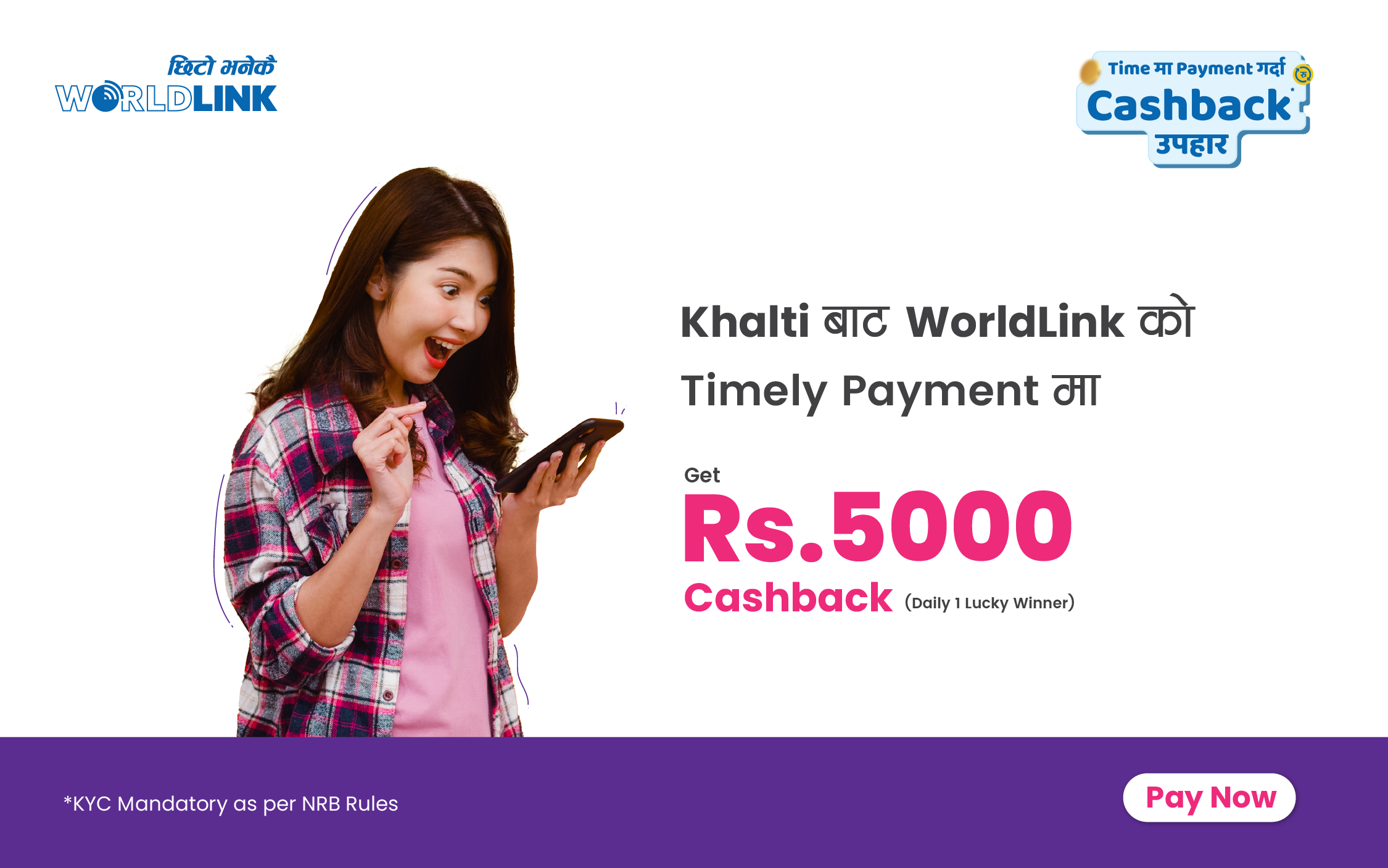 Winner for Rs 5000 WorldLink Timely Payment