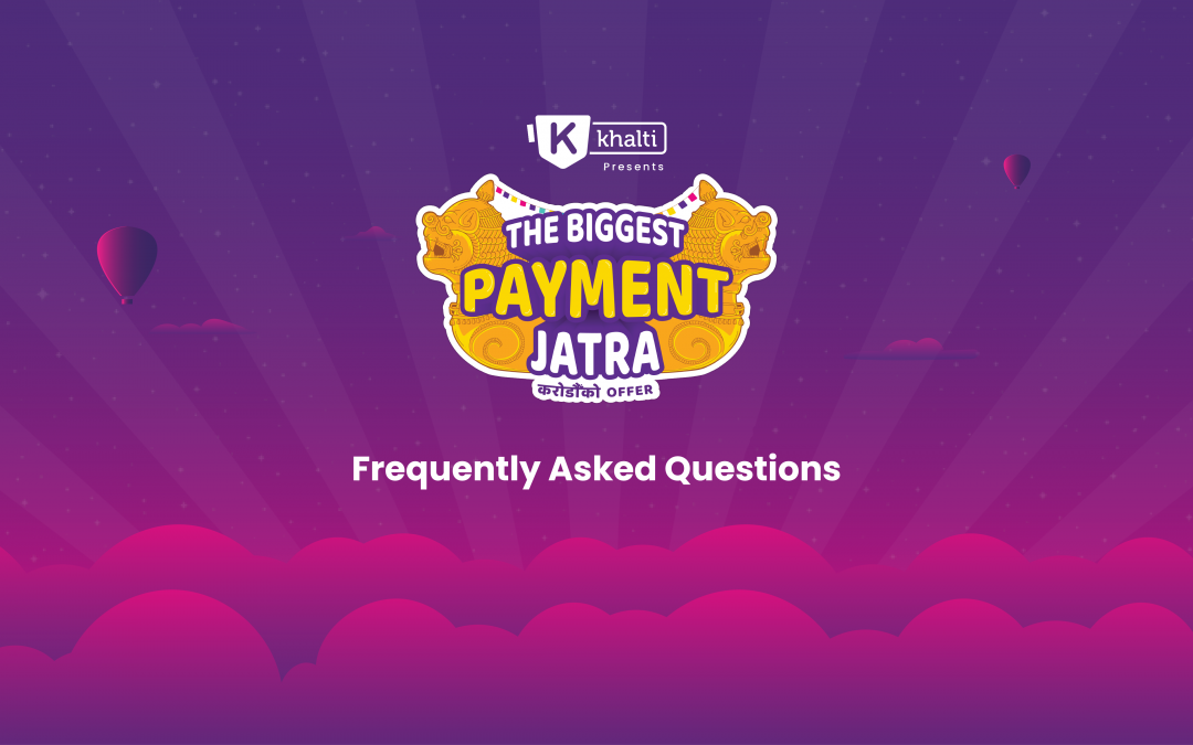 The Biggest Payment Jatra 2081 का बारेमा साेधिने प्रश्नहरू