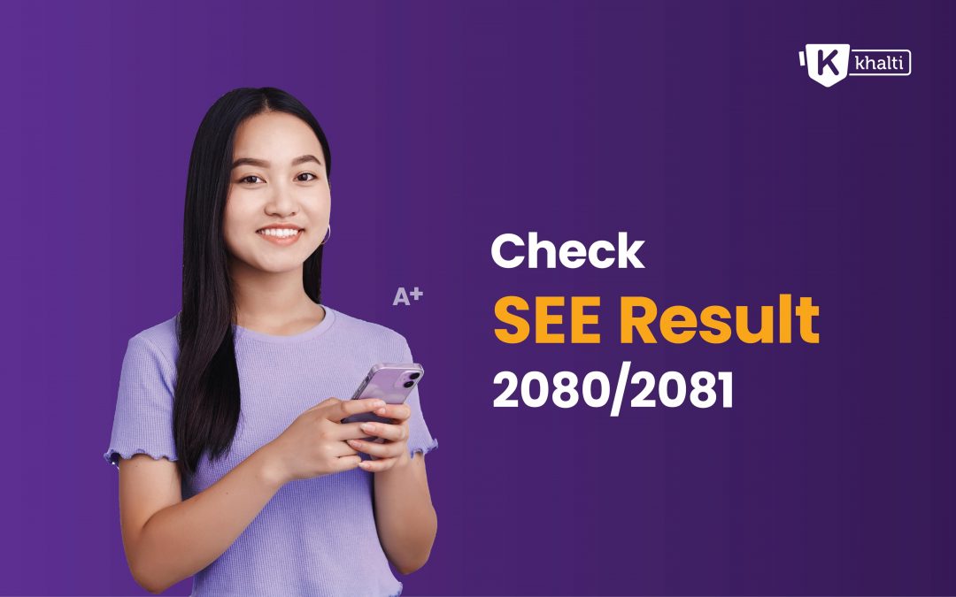 SEE Result 2080/81 : Check with Khalti