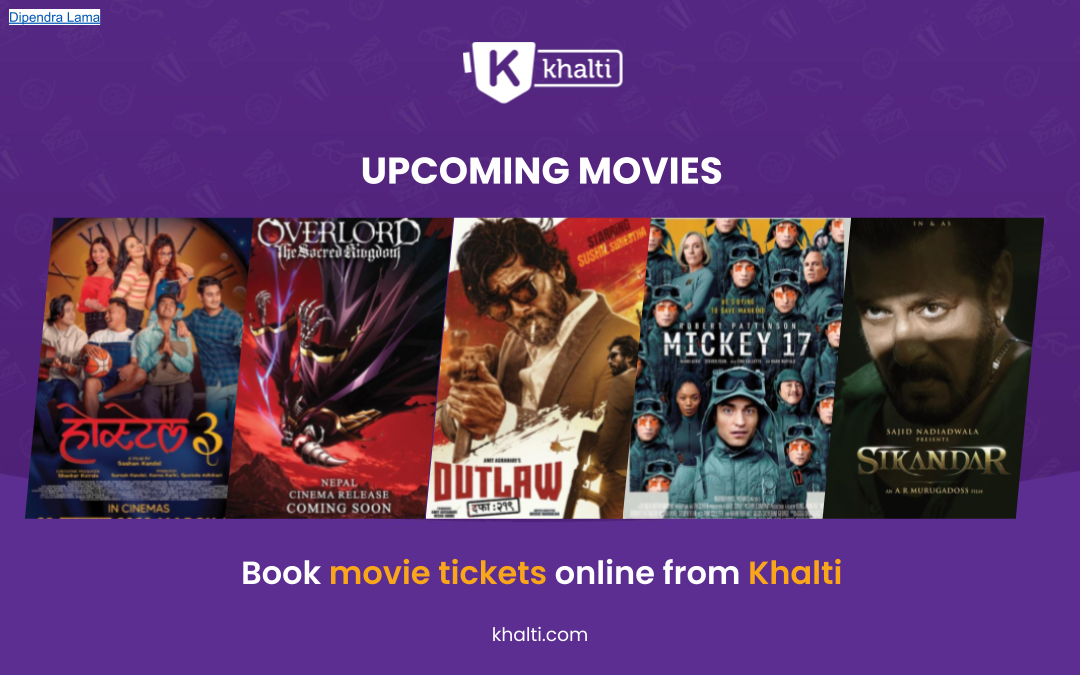 Upcoming Movies in Nepal | Easy movie Ticket booking from Khalti