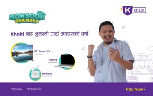 Monsoon-Dhamaka-For-Khalti-Pasal