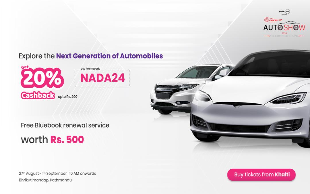 NADA Auto Expo 2024: Buy your tickets from Khalti