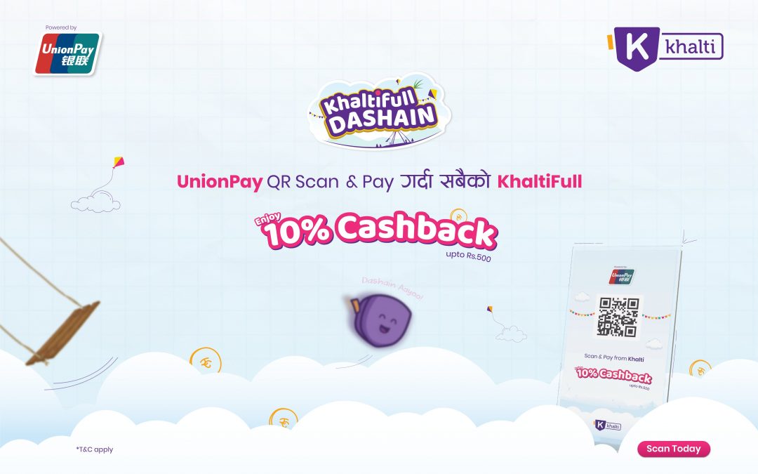 Chapter 4: Khalti X UnionPay –  Cashback Offer!