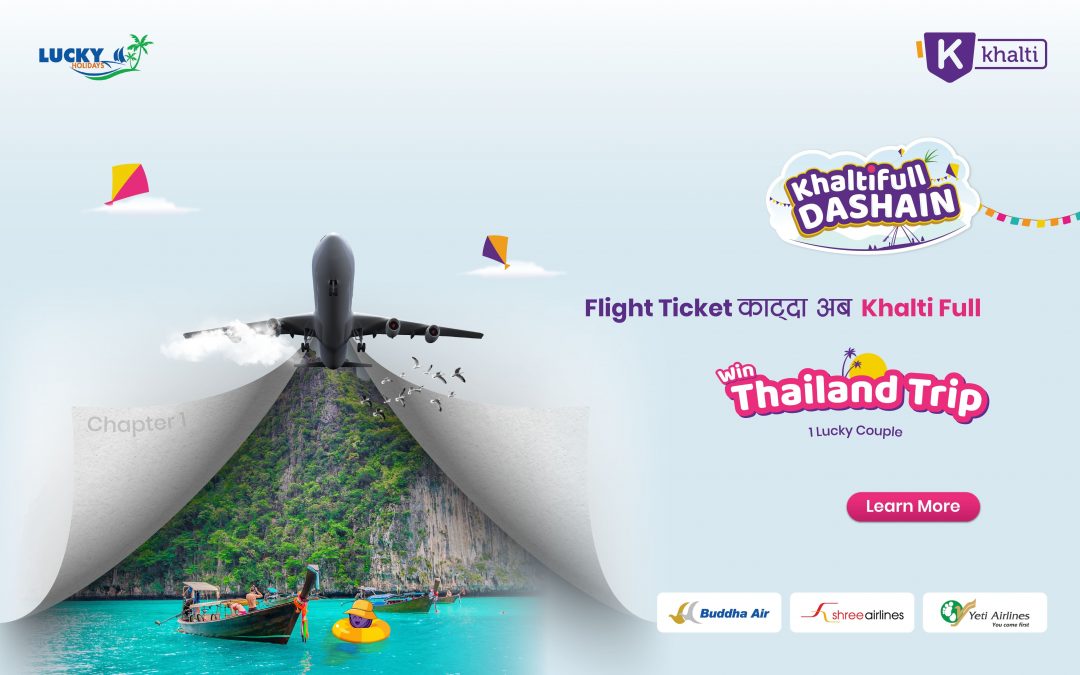 Make your Dashain Khalti full : Chapter 1 – Book Flights and Win a Thailand Trip!