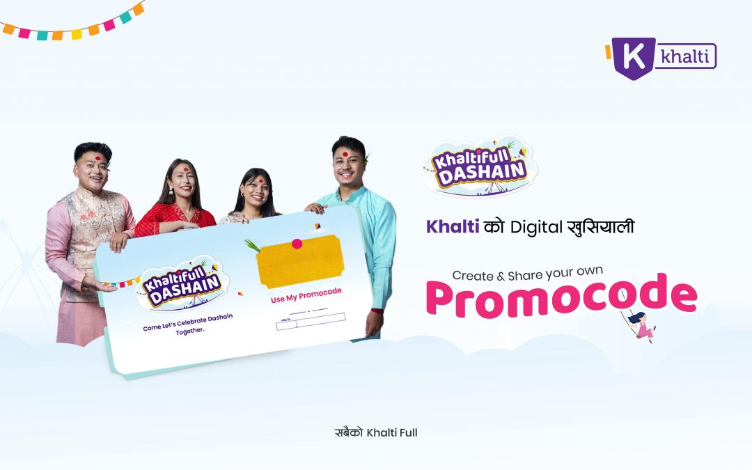 Chapter 5: Share A Code – Spread Khalti ko Digital Khusiyali with Personalized Promocodes!